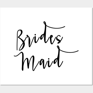 Brides Maid Posters and Art